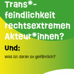 BVT* und Amadeu Antonio Stiftung: So bedrohen Rechtsextreme trans Menschen