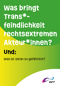 BVT* und Amadeu Antonio Stiftung: So bedrohen Rechtsextreme trans Menschen